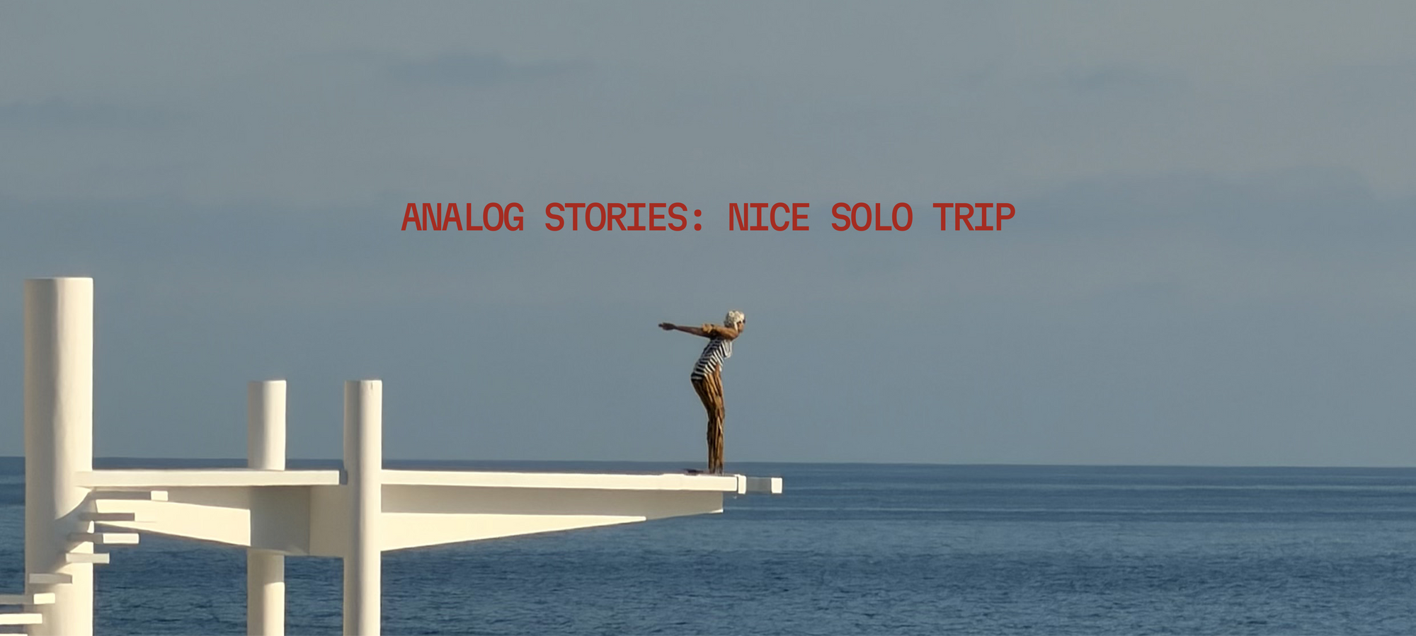 Analog Stories: Nice Solo Trip